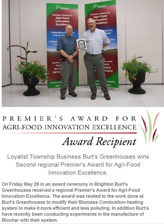 2010 Loyalist Township Business Burt's Greenhouses wins Second regional Premier's Award for Agri-Food Innovation Excellence.